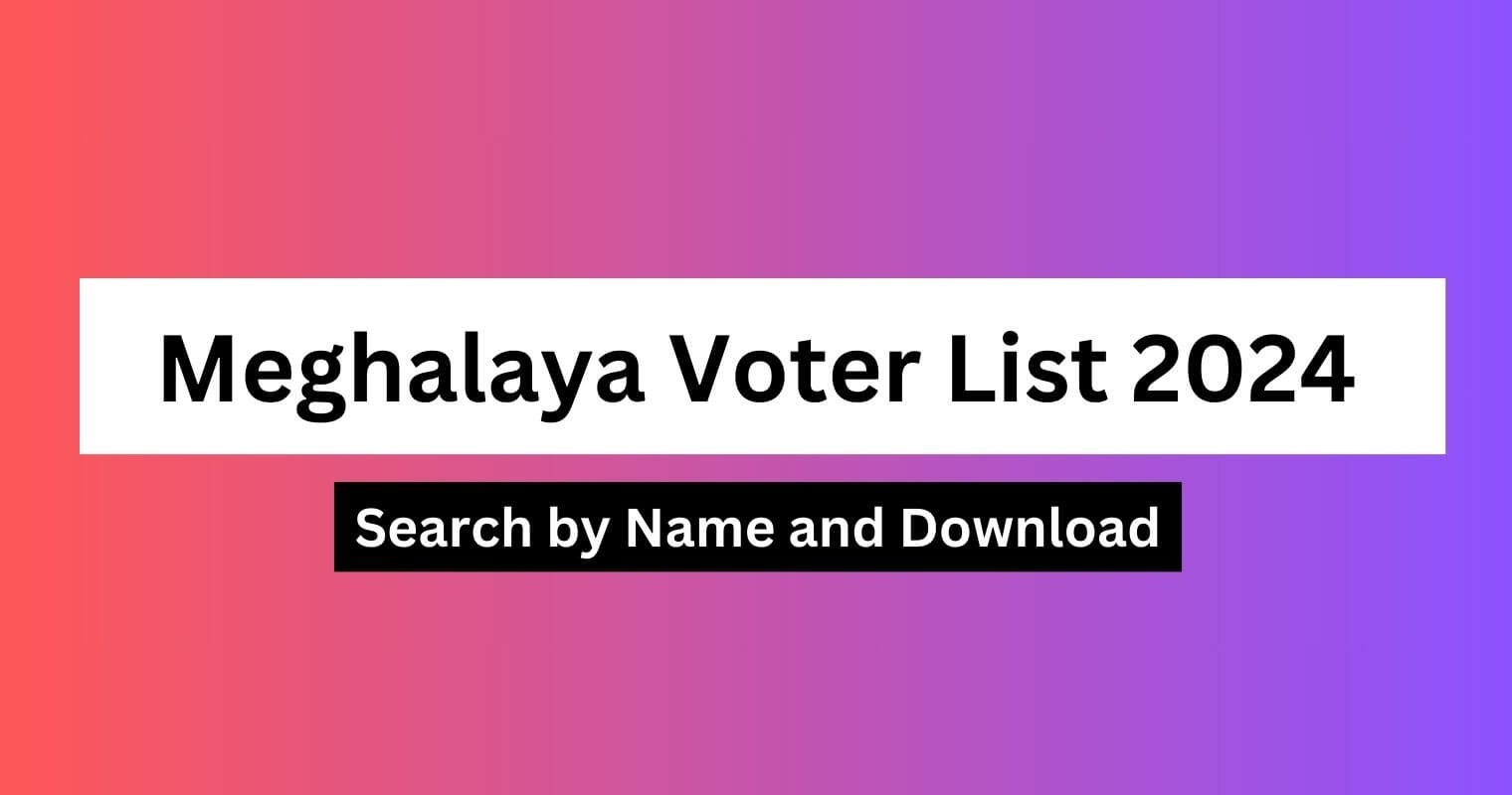 Meghalaya Voter List Search By Name